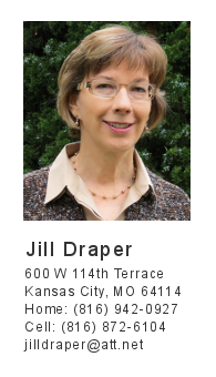 Jill Draper | Kansas City | (816) 942-0927 | jilldraper@att.net